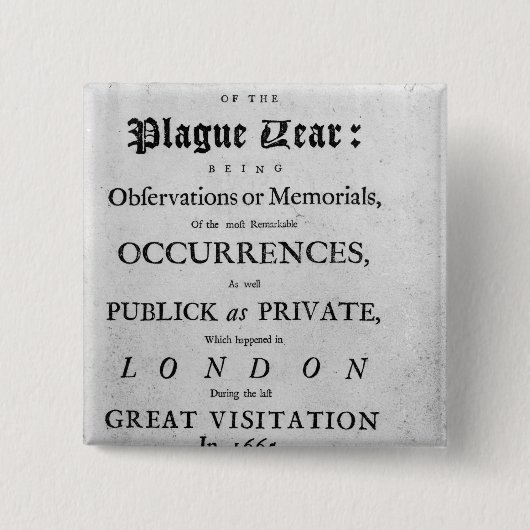 A Journal of the Plague Year, 1665 Vierkante Button 5,1 Cm (Voorkant)