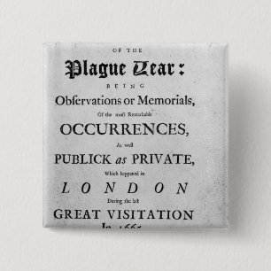 A Journal of the Plague Year, 1665 Vierkante Button 5,1 Cm
