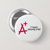 A+ Leraar Ronde Button 5,7 Cm (Voorkant /achterkant)