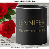 A Little Ray of Pitch Black Custom Name & Quote  Mok