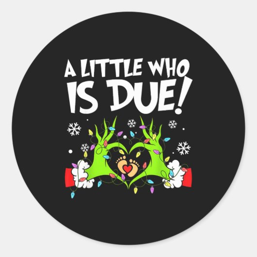 A Little Who Is Due Funny Christmas Pregnancy Anno Ronde Sticker (Voorkant)