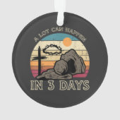 A Lot Can Happen in 3 Days Easter Religious (dos)