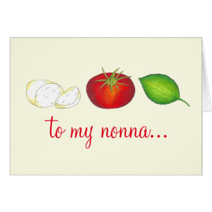 À ma Nonna italienne Mozzarella Tomato Basil