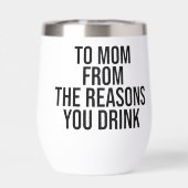 À maman des raisons que vous buvez (Arrière)