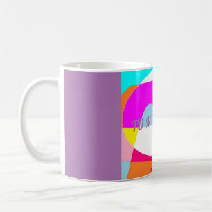 À mon message bien-aimé sur une tasse de couleurs