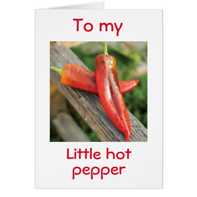 "À MON PEPPER CHAUD, JOLI ANNIVERSAIRE" (Devant)