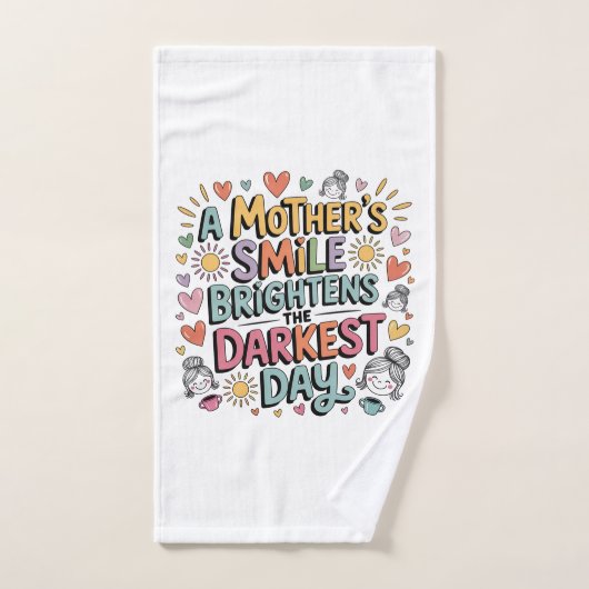 A Mother’s Smile Brightens The Darkest Day (Serviette à main)