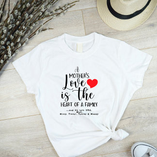 A Mother's Day Love Heart Of Family T-Shirt