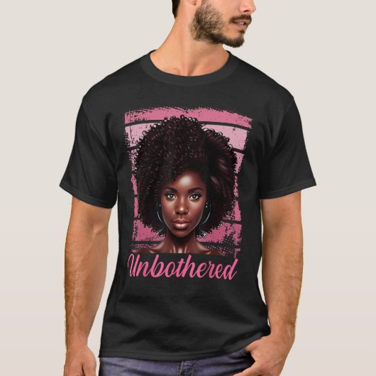A Natural Flair for Being Unbothered T-shirt (Voorkant)