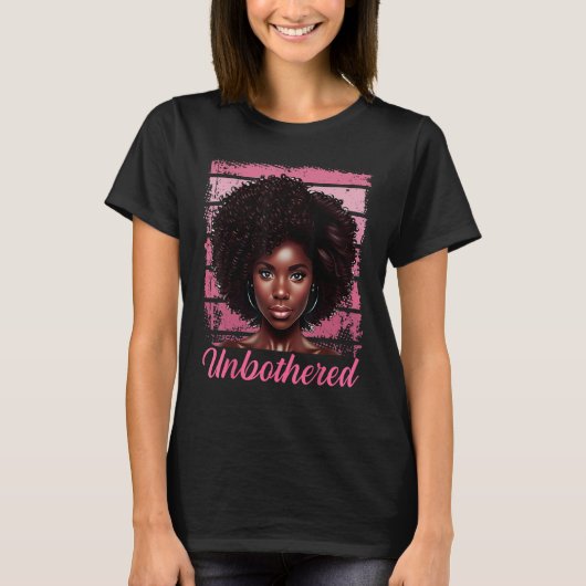 A Natural Flair for Being Unbothered T-shirt (Voorkant)