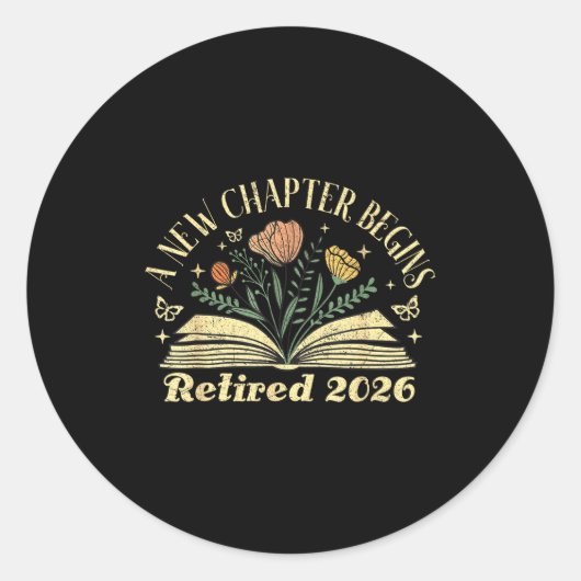 A New Chapter Begins Retired 2026 Funny Teacher Re Ronde Sticker (Voorkant)