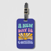 A New Day is Coming Bagagelabel (Voorkant (verticaal))
