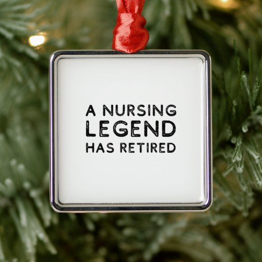 A nursing legend has retired distressed metalen ornament (Boom)