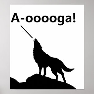 "A-OOOOOOGA !" Affiche louf Funny
