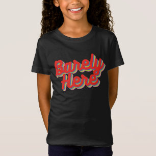 À peine ici / T-shirt rouge