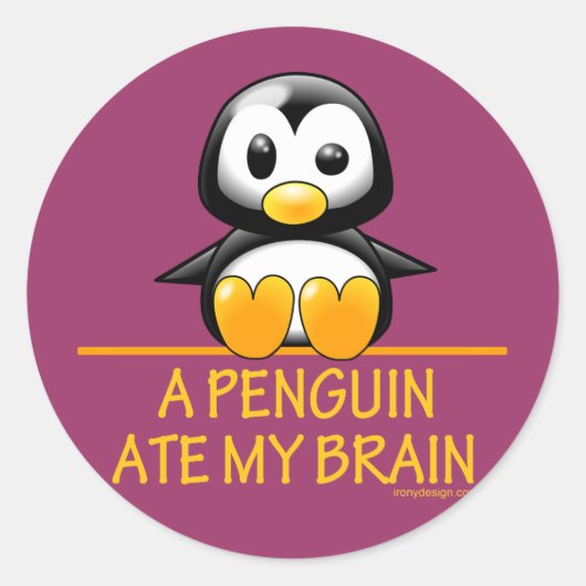 A Penguin Ate My Brain Ronde Sticker (Voorkant)