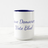 a pro democracy coffee mug mok (Midden)