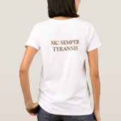 "A REPUBLIEK, NOT A MONARCHY" B/W "SIC SEMPER TYRA T-SHIRT (Achterkant)