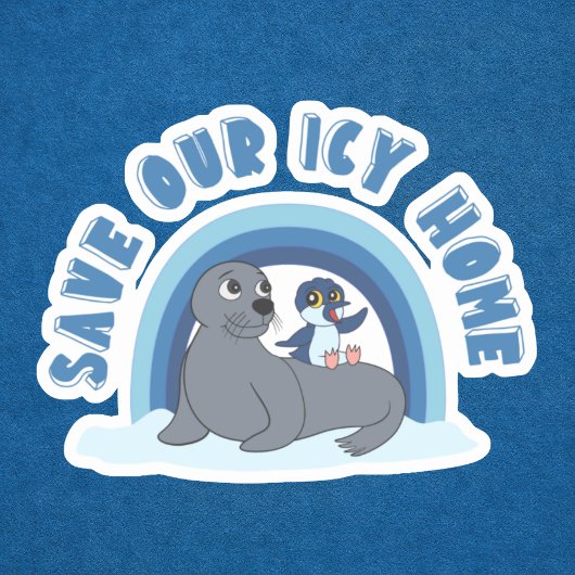 A seal and a penguin "Save Our Icy World" cartoon Sticker