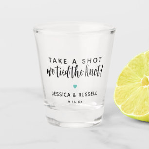 A Shot Cadeau de mariage Prenez un verre Nous nous sommes