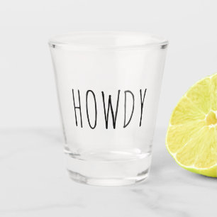 A Shot Howdy   Drôle Verre cadeau