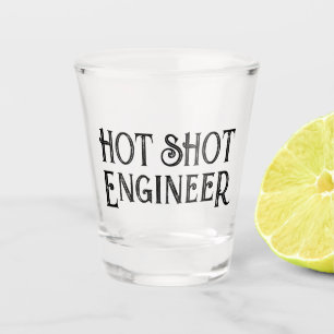 A Shot Ingénieur de tir à chaud Drôle Verre cadeau