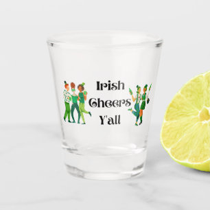 A Shot "Irish Cheers, Y'all" Verre de tir Cadeau humori