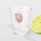 A Shot Ladybug ne me bug pas de verre de tir ! (Dos)