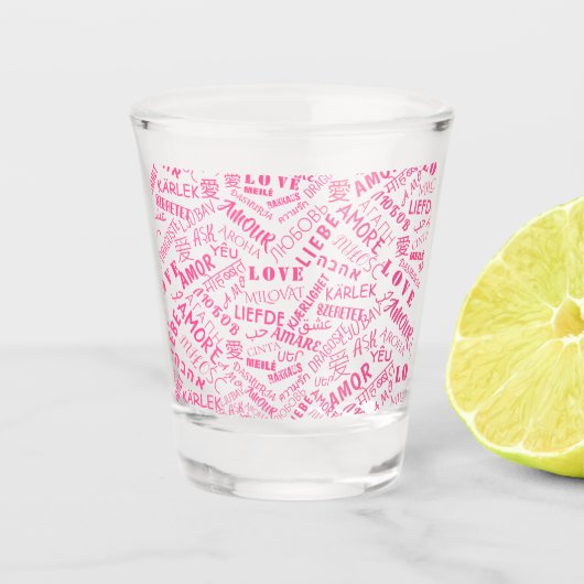 A Shot LOVE - Verre de tir multilingue (Devant)