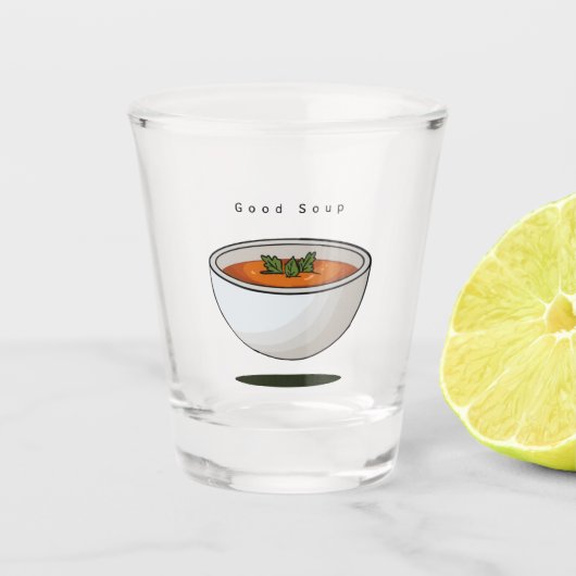 A Shot Verre à thème alimentaire, bon mème de soupe, (Devant)