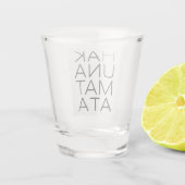 A Shot Verre haché de Hakuna matata (Dos)
