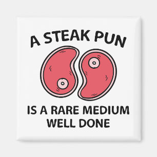 A Steak Pun Magneet