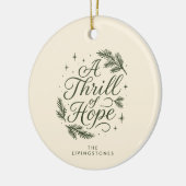 A Thrill of Hope Green Religious Photo Keramisch Ornament (Links)