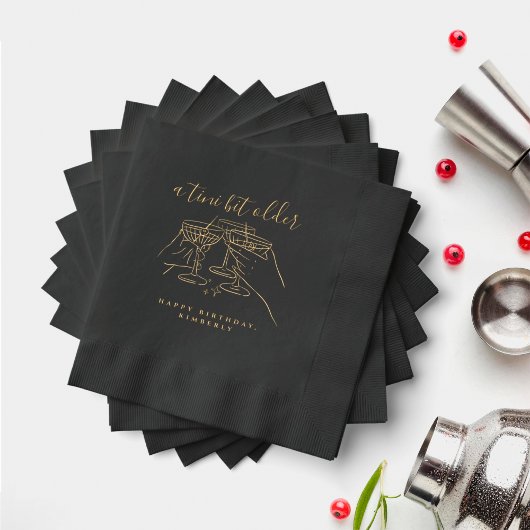 A Tini Bit Older Cheers Martini Birthday Party Folie Servetten