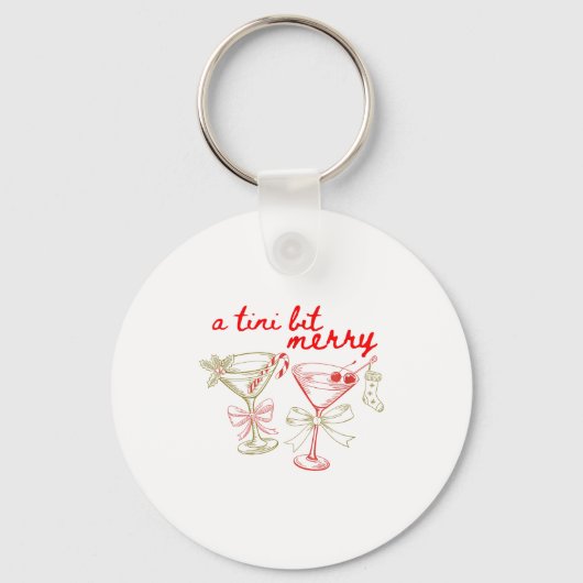 A Tiny Bit Merry Christmas Merrier Martini Tail Xm Sleutelhanger (Voorkant)