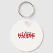 A True Nurse Never Stops Learning Quote Nursing Mo Sleutelhanger (Voorkant)