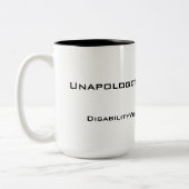 "A unapologetically désactivé" la tasse de 15 (Gauche)
