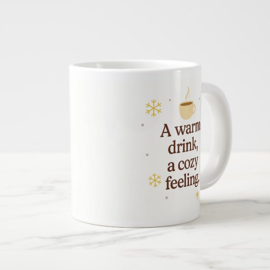 A Warm Drink, A Cozy Feeling | Winter Mug (Devant droit)