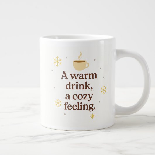 A Warm Drink, A Cozy Feeling | Winter Mug (Droite)