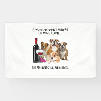 A Woman Cannot Survive on Wine Alone English Bulld Spandoek