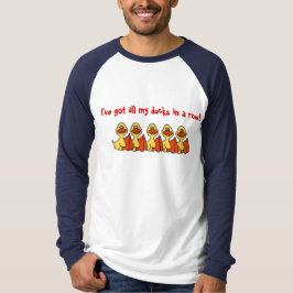 AA- Funny Cartoon Ducks in a row shirt