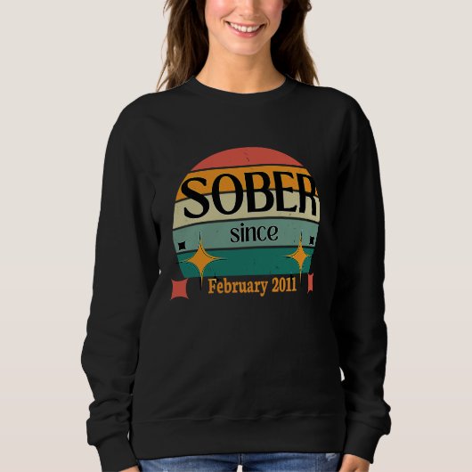 AA NA Celebrate Sobriety Since February2011 Sober Trui (Voorkant)