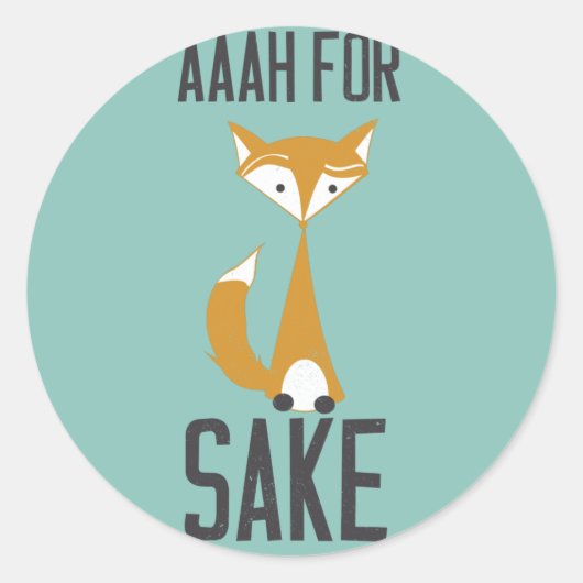 Aaaaah, voor de vos. ronde sticker (Voorkant)