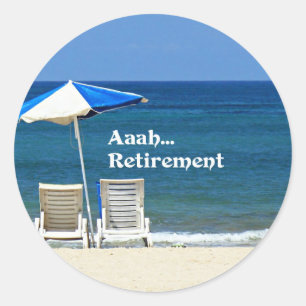 Aaah...pensioen, ontspannen op het strand, ronde sticker