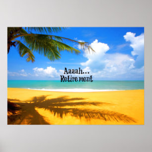 Aaah...pensionering en versoepeling poster
