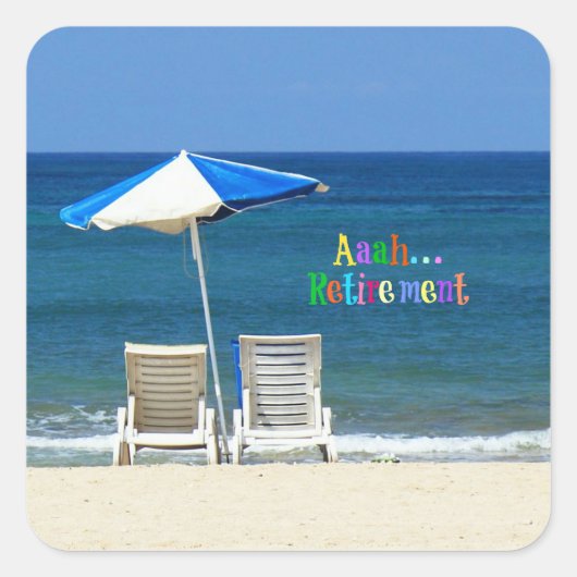 Aaah...pensionering Vierkante Sticker (Voorkant)