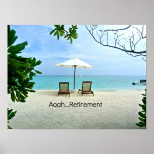 Aaah retirement...relaxing at the beach poster