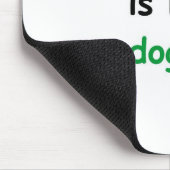 Aagy is mijn hond muismat (Hoek)