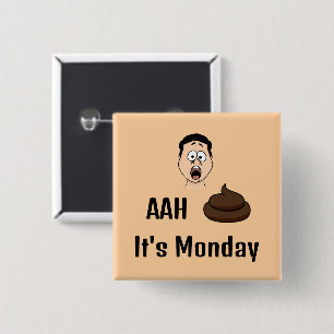 AAh S&%# Het is maandag knop Vierkante Button 5,1 Cm