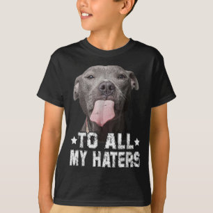 Aan al mijn liefhebbers schitterende Pitbull Honde T-shirt